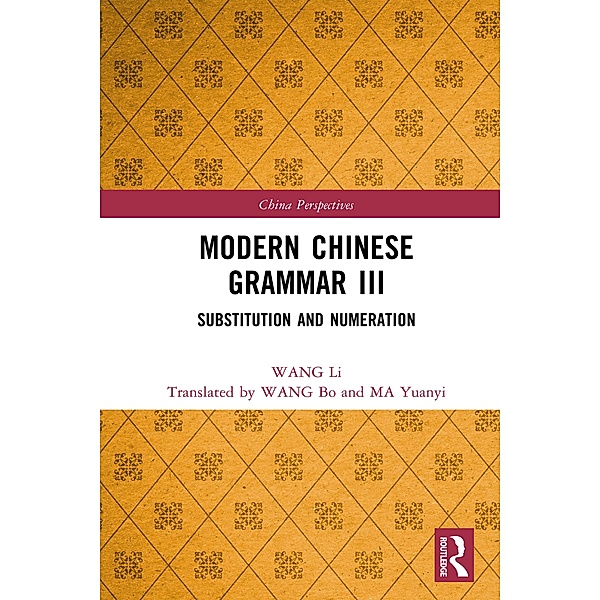 Modern Chinese Grammar III, Wang Li