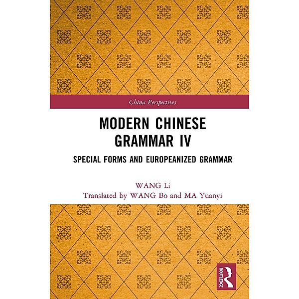 Modern Chinese Grammar IV, Wang Li