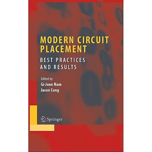 Modern Circuit Placement / Integrated Circuits and Systems
