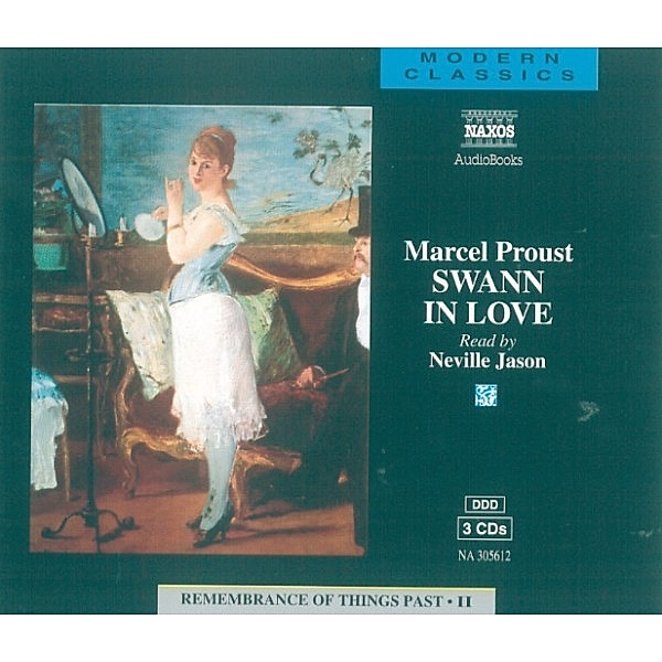 Modern Classics - Swann in Love, Marcel Proust