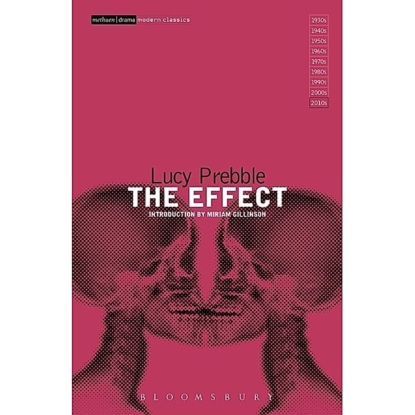 Modern Classics / The Effect, Lucy Prebble