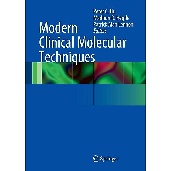 Modern Clinical Molecular Techniques