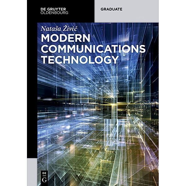 Modern Communications Technology, Natasa Zivic, Miroslav Dukic