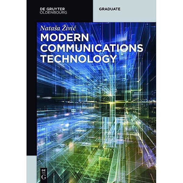 Modern Communications Technology / De Gruyter Studium, Natasa Zivic
