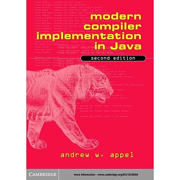 Modern Compiler Implementation in Java, Andrew W. Appel