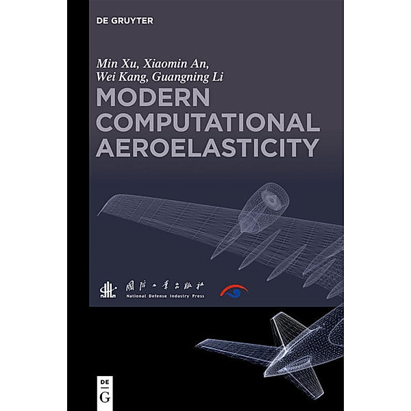 Modern Computational Aeroelasticity, Min Xu, Xiaomin An, Wei Kang