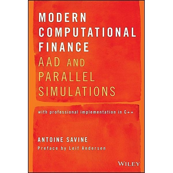 Modern Computational Finance, Antoine Savine