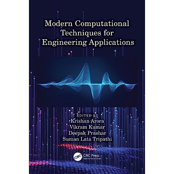 Modern Computational Techniques for Engineering Applications