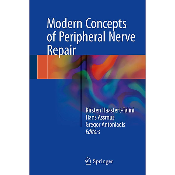 Modern Concepts of Peripheral Nerve Repair