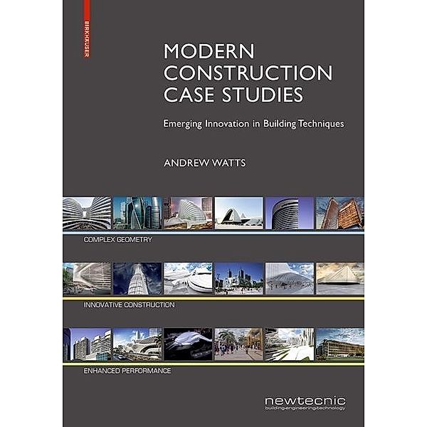 Modern Construction Case Studies, Andrew Watts