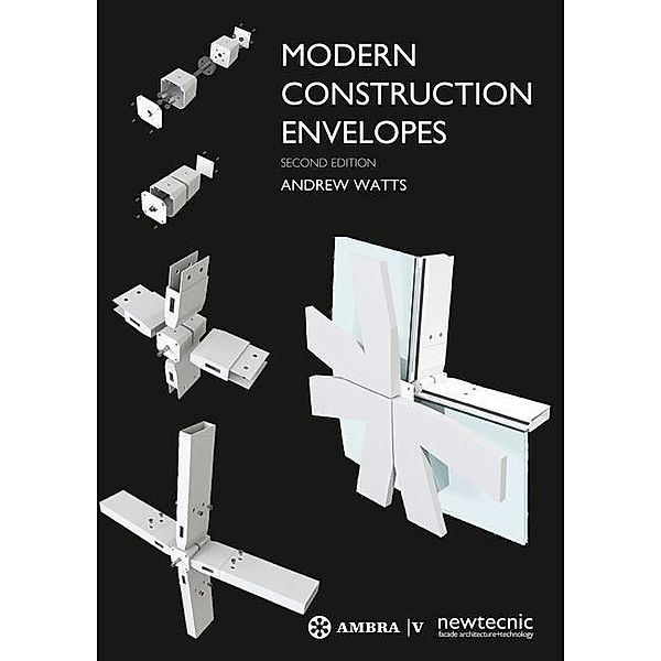Modern Construction Envelopes / Modern Construction Series, Andrew Watts