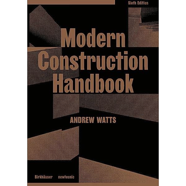 Modern Construction Handbook, Andrew Watts