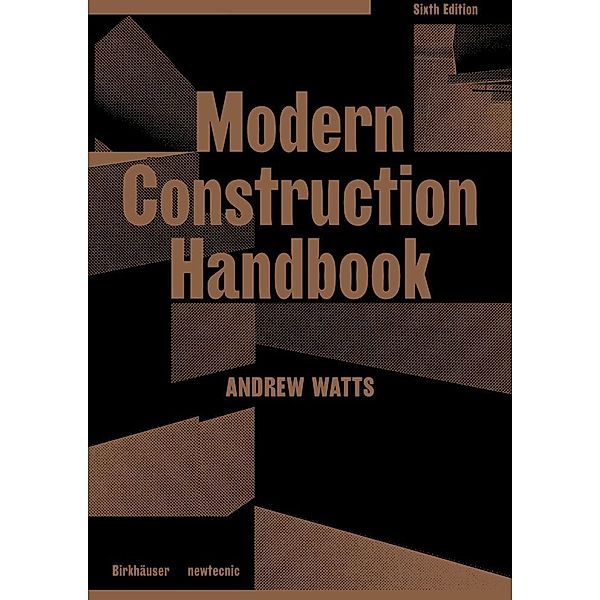 Modern Construction Handbook, Andrew Watts