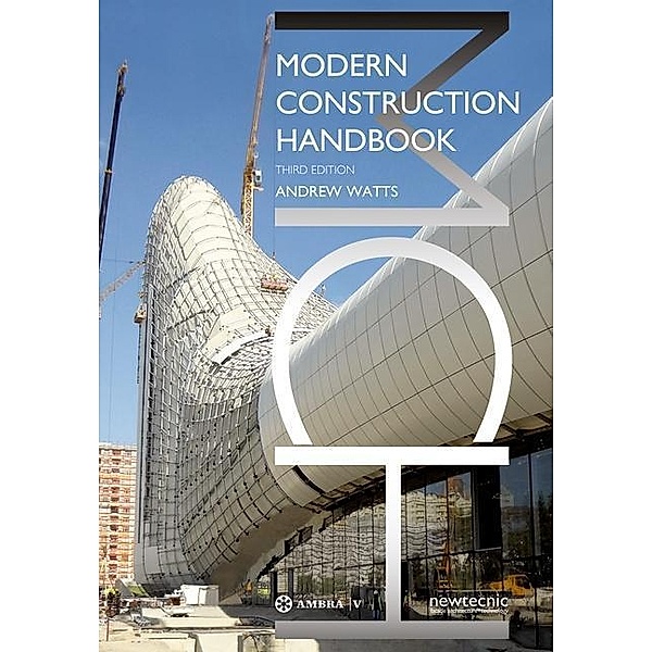 Modern Construction Handbook / Modern Construction Series, Andrew Watts