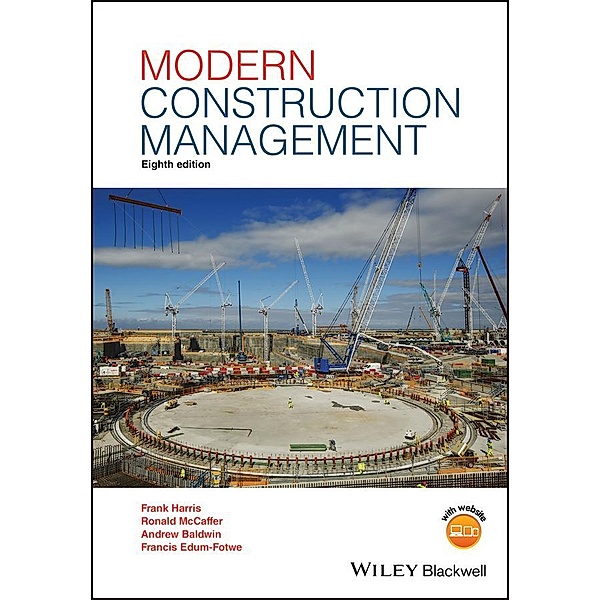 Modern Construction Management, Frank Harris, Ronald McCaffer, Andrew Baldwin, Francis Edum-Fotwe