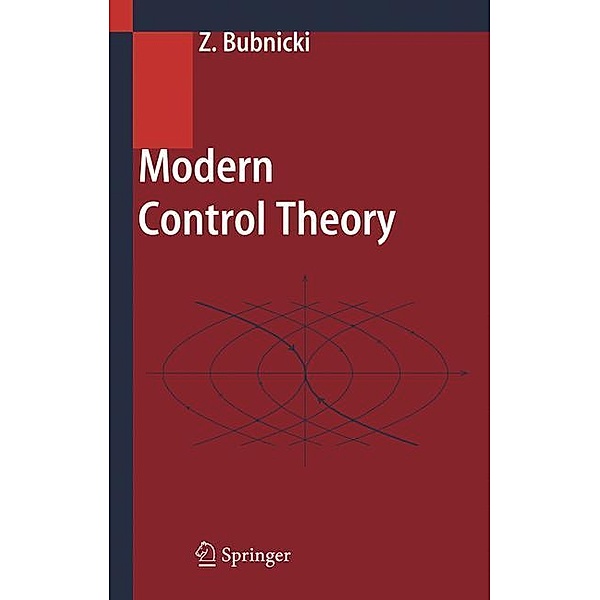 Modern Control Theory, Zdzislaw Bubnicki