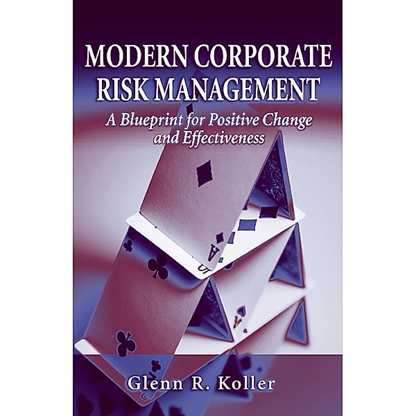 Modern Corporate Risk Management, Glenn Koller