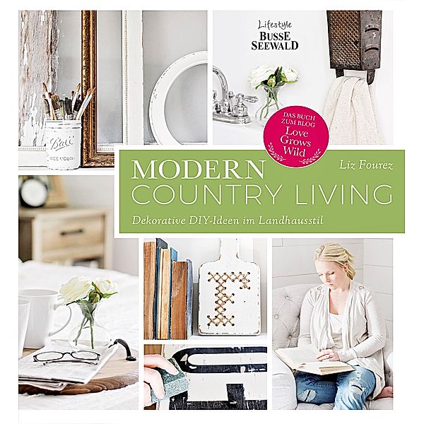 Modern Country Living, Liz Fourez