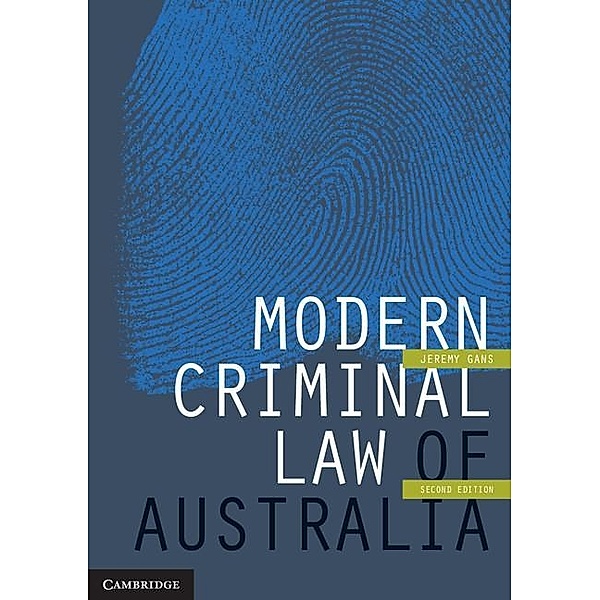 Modern Criminal Law of Australia, Jeremy Gans