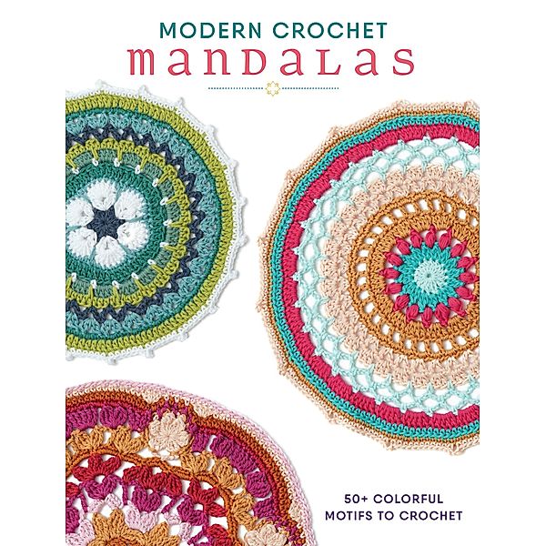 Modern Crochet Mandalas