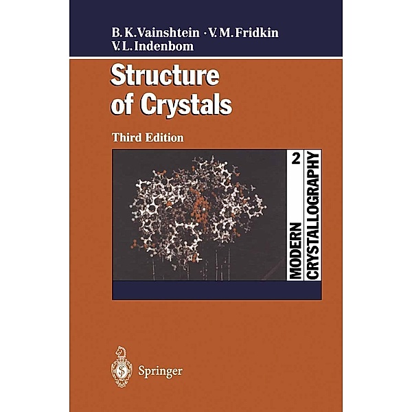Modern Crystallography 2, Boris K. Vainshtein, Vladimir M. Fridkin, Vladimir L. Indenbom