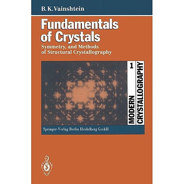 Modern Crystallography: Vol.1 Fundamentals of Crystals