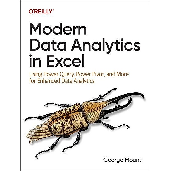 Modern Data Analytics in Excel, George Mount