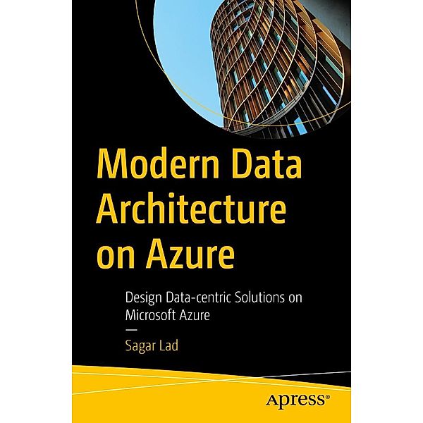 Modern Data Architecture on Azure, Sagar Lad