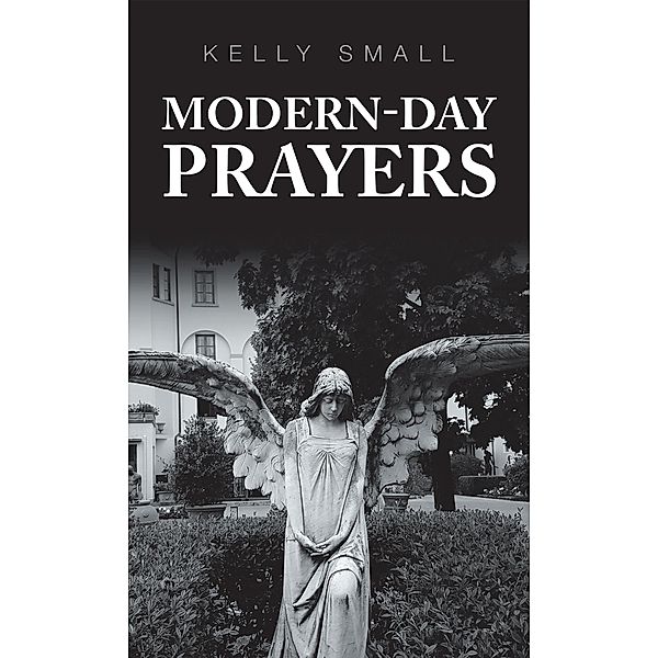 Modern-Day Prayers, Kelly Small