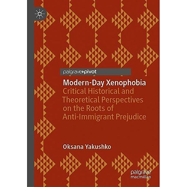 Modern-Day Xenophobia, Oksana Yakushko