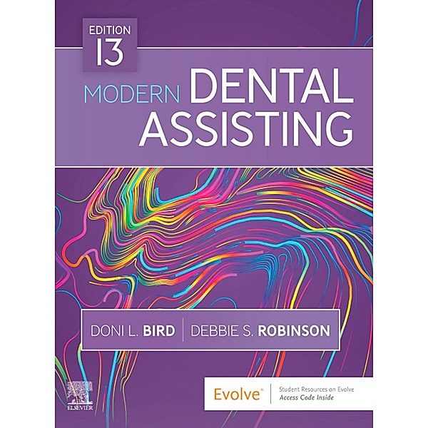 Modern Dental Assisting - E-Book, Doni L. Bird, Debbie S. Robinson