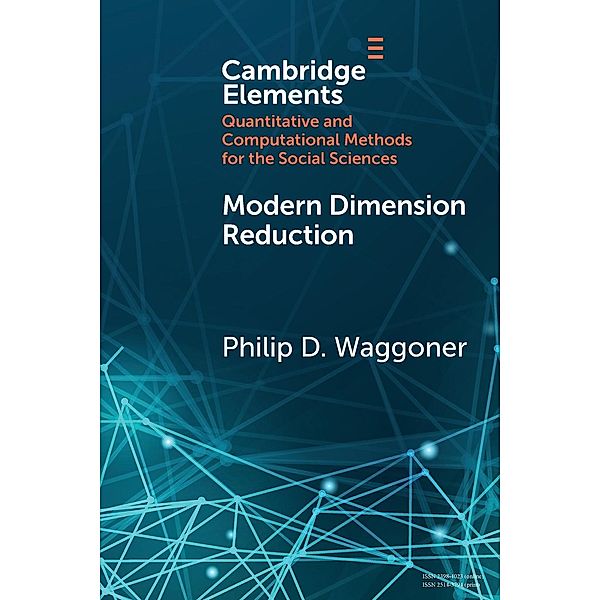 Modern Dimension Reduction, Philip D. Waggoner