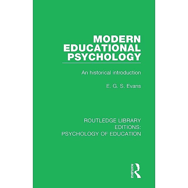 Modern Educational Psychology, E. G. S. Evans