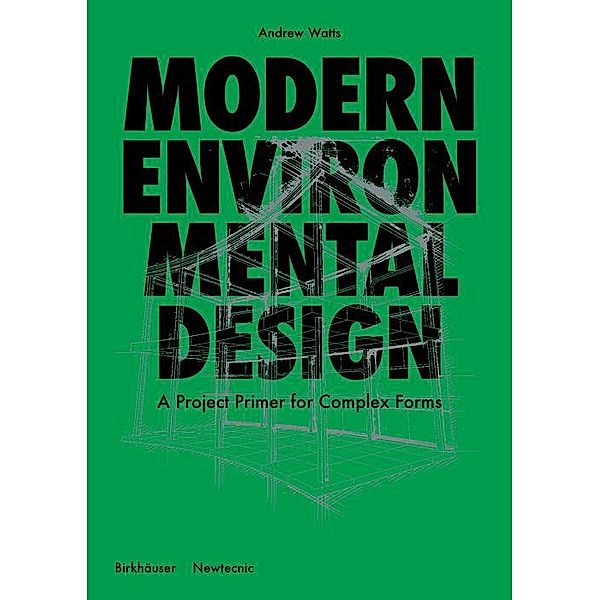 Modern Environmental Design, Andrew Watts