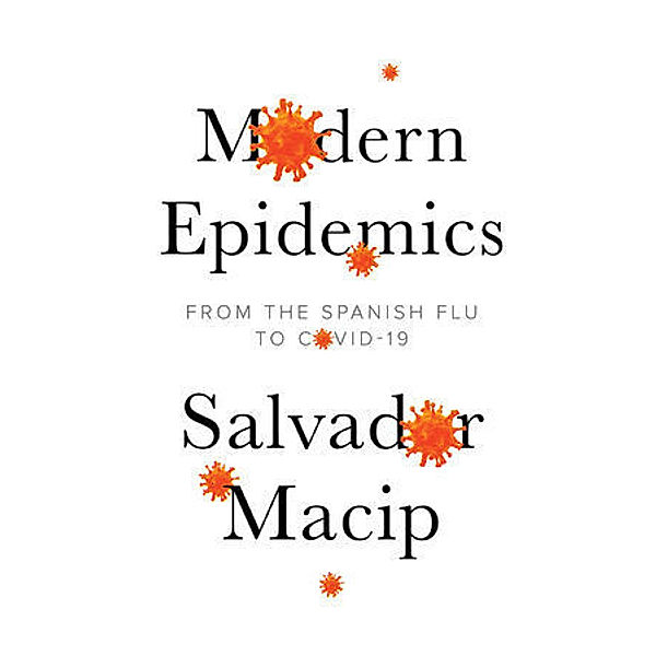 Modern Epidemics, Salvador Macip