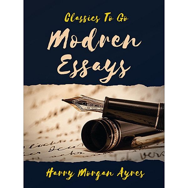 Modern Essays, Harry Morgan Ayres