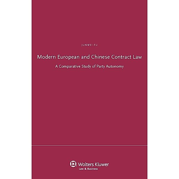 Modern European and Chinese Contract Law, Junwei Fu