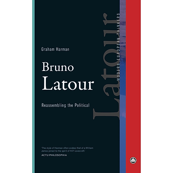 Modern European Thinkers: Bruno Latour, Graham Harman