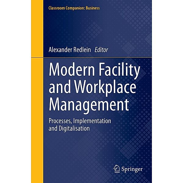 Modern Facility and Workplace Management / Classroom Companion: Business
