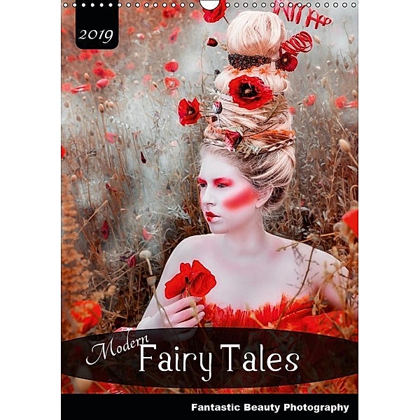Modern Fairy Tales Fantastic Beauty Photography (Wall Calendar 2019 DIN A3 Portrait), Hetizia Fotodesign