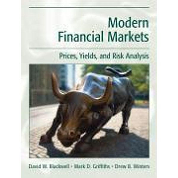 Modern Financial Markets, David W. Blackwell, Mark D. Griffiths, Drew B. Winters