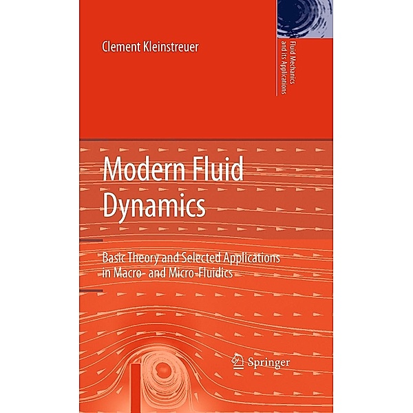 Modern Fluid Dynamics / Fluid Mechanics and Its Applications Bd.87, Clement Kleinstreuer