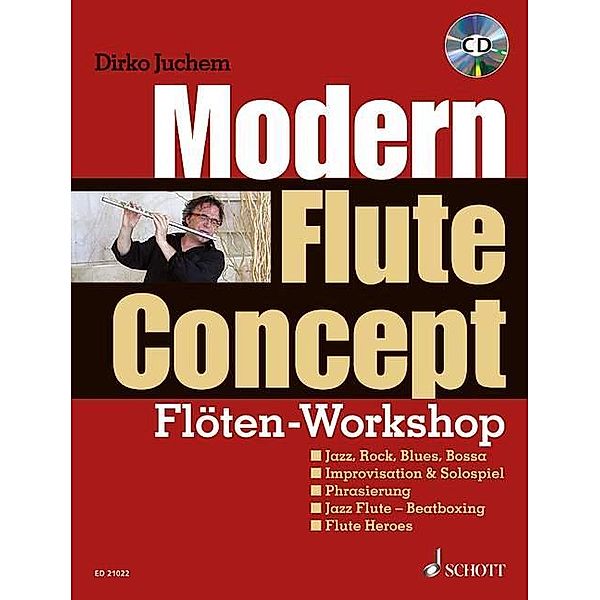 Modern Flute Concept, m. Audio-CD, Dirko Juchem
