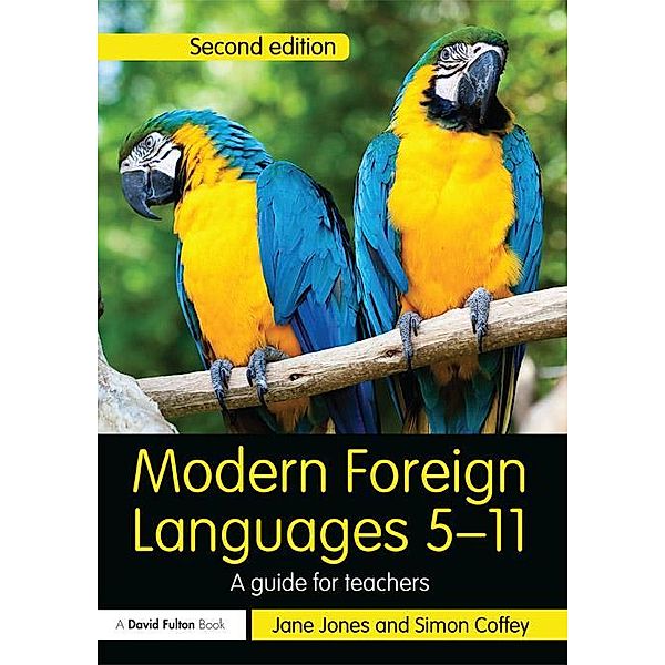 Modern Foreign Languages 5-11, Jane Jones, Simon Coffey