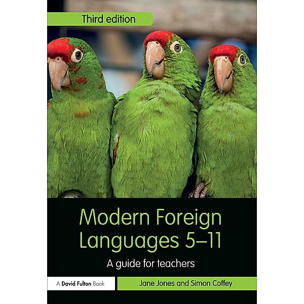 Modern Foreign Languages 5-11, Jane Jones, Simon Coffey