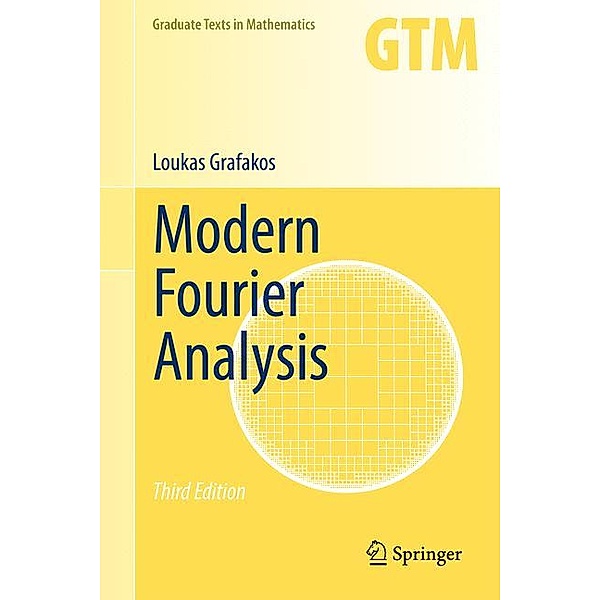 Modern Fourier Analysis, Loukas Grafakos