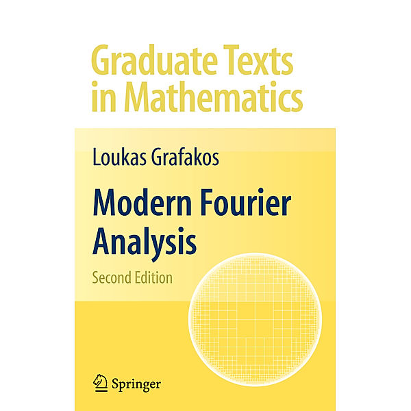Modern Fourier Analysis, Loukas Grafakos