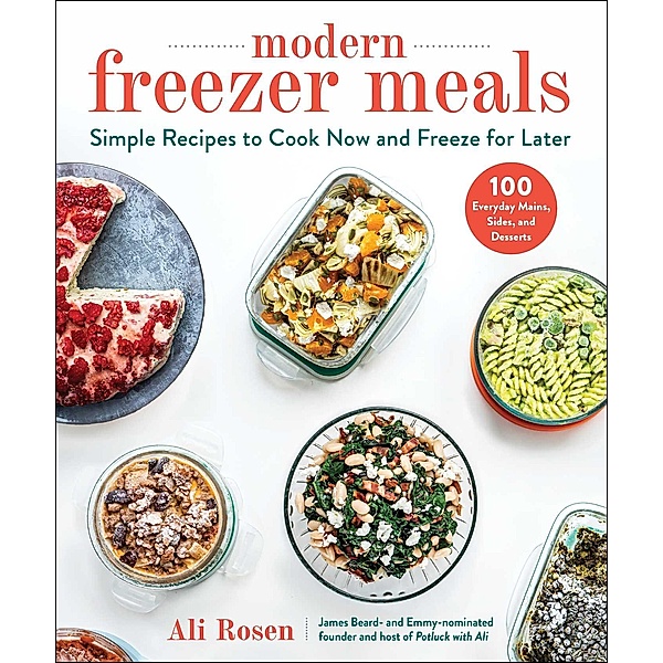 Modern Freezer Meals, Ali Rosen