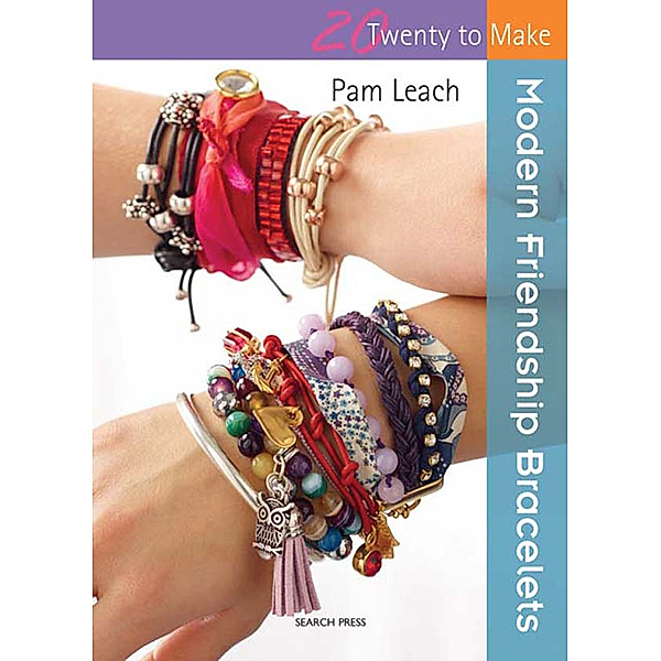 Modern Friendship Bracelets, Pam Leach