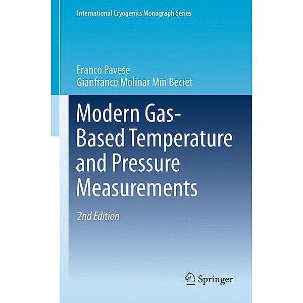 Modern Gas-Based Temperature and Pressure Measurements, Gianfranco Molinar Min Beciet, Franco Pavese